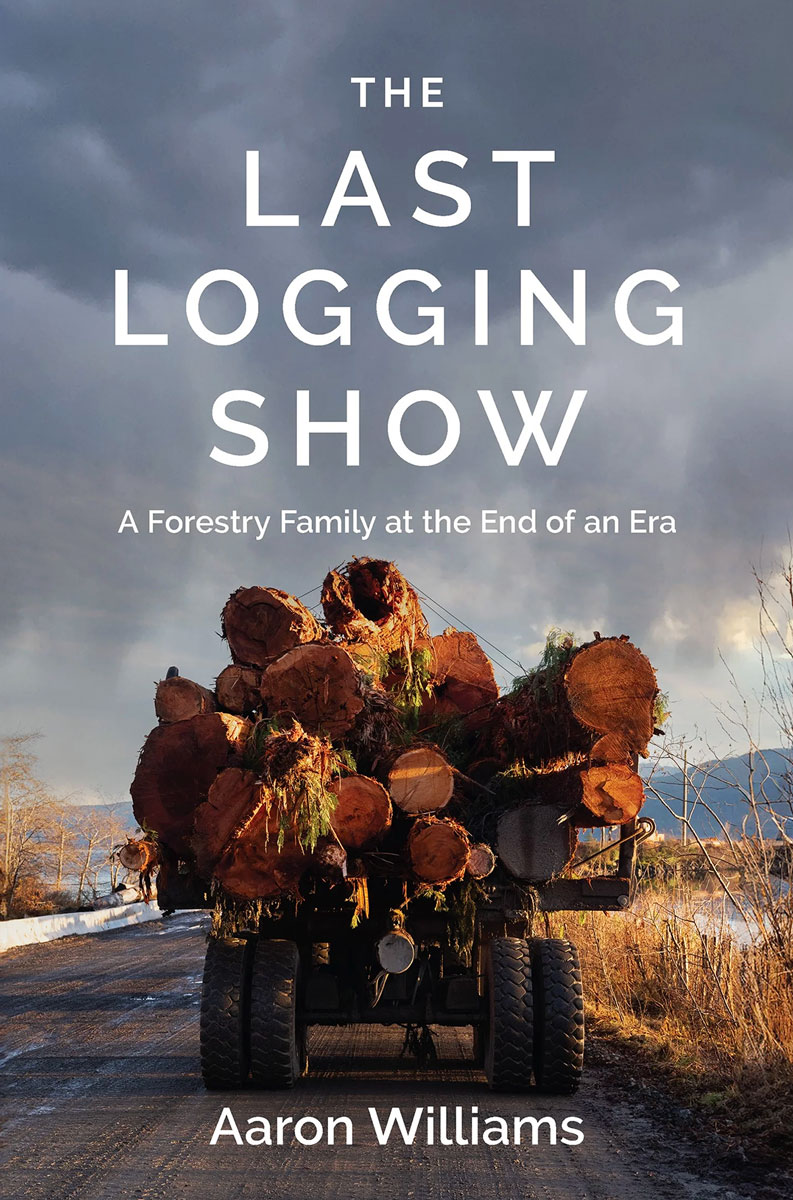 Family memoir captures the working lives of loggers